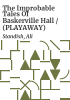 The_improbable_tales_of_Baskerville_Hall____PLAYAWAY_