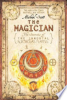 The_magician__The_Secrets_of_the_Immortal_Nicholas_Flamel