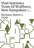 Vital_statistics_town_of_Wolfboro__New_Hampshire___compiled_by_Robert_J__Duchano