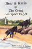 Bear___Katie_in_The_Great_Searsport_Caper_
