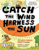 Catch_the_wind__harness_the_sun
