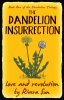 The_Dandelion_Insurrection