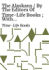 The_Alaskans___by_the_editors_of_Time-Life_Books___with_text_by_Keith_Wheeler