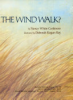How_does_the_wind_walk____by_Nancy_White_Carlstrom___illustrated_by_Deborah_Kogan_Ray