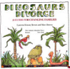 Dinosaurs_divorce___Laurene_Krasny_Brown_and_Marc_Brown