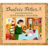 Beatrix_Potter___written_and_illustrated_by_Alexandra_Wallner