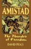 Amistad___the_thunder_of_freedom___David_Pesci