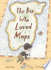 The_boy_who_loved_maps