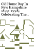 Old_Home_Day_in_New_Hampshire_1899-1998__celebrating_the_living_heritage_of_New_Hampshire_Communities