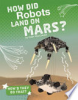 How_did_robots_land_on_Mars_
