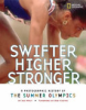Swifter__higher__stronger