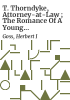 T__Thorndyke__Attorney-at-Law___the_romance_of_a_young_lawyer___by_Herbert_I__Goss