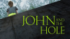 John_and_the_Hole