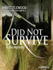 Did_Not_Survive