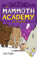 Mammoth_Academy_in_trouble_
