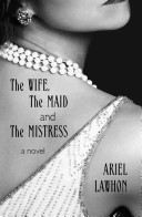 The_wife__athe_maid__and_the_mistress