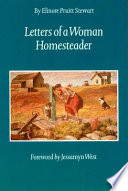 Letters_of_a_woman_homesteader___by_Elinore_Pruitt_Stewart___foreword_by_Jessamyn_West