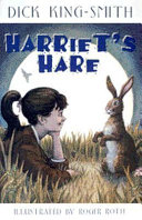 Harriet_s_hare___Dick_King-Smith___illustrated_by_Roger_Roth