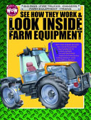 See_how_they_work___look_inside_farm_equipment