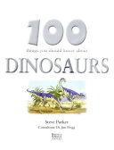 100_things_you_should_know_about_dinosaurs