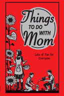 Things_to_do_with_Mom