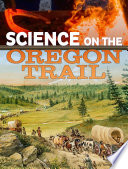 Science_on_the_Oregon_Trail