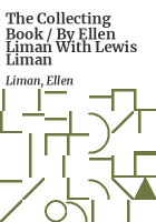The_collecting_book___by_Ellen_Liman_with_Lewis_Liman