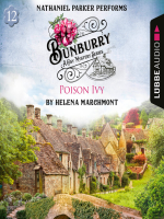 Poison_Ivy--Bunburry--A_Cosy_Mystery_Series__Episode_12__Unabridged_