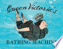 Queen_Victoria_s_bathing_machine