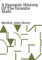 A_synoptic_history_of_the_Granite_state