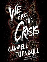 We_Are_the_Crisis