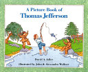 A_picture_book_of_Thomas_Jefferson___David_A__Adler___ill__by_John___Alexandra_Wallner