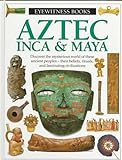 Aztec__Inca___Maya___written_by_Elizabeth_Baquedano___photographed_by_Michel_Zab___