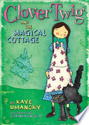 Clover_Twig_and_the_magical_cottage