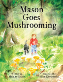 Mason_goes_mushrooming