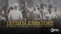 Invisible_History__Middle_Florida_s_Hidden_Roots