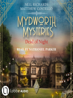 Dead_of_Night--Mydworth_Mysteries--A_Cosy_Historical_Mystery_Series__Episode_14__Unabridged_