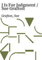J_is_for_judgment___Sue_Grafton