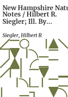 New_Hampshire_nature_notes___Hilbert_R__Siegler__ill__by_Kenneth_T__Fogg