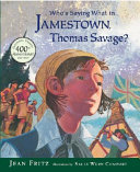 Who_s_saying_what_in_Jamestown__Thomas_Savage_