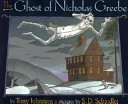 The_ghost_of_Nicholas_Greebe___Tony_Johnston___pictures_by_S_D__Schindler