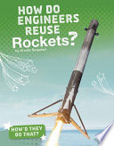 How_do_engineers_reuse_rockets_