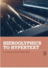 Hieroglyphics_to_hypertext