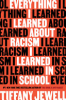 Everything_I_learned_about_racism_I_learned_in_school