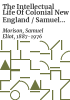 The_intellectual_life_of_colonial_New_England___Samuel_E__Morison
