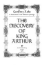The_discovery_of_King_Arthur___Geoffrey_Ashe_in_association_with_Debrett_s_Peerage