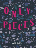 Only_Pieces