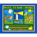 Puff--_flash--_bang_