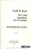 Call_it_zest___the_vital_ingredient_for_everybody___Elizabeth_Yates